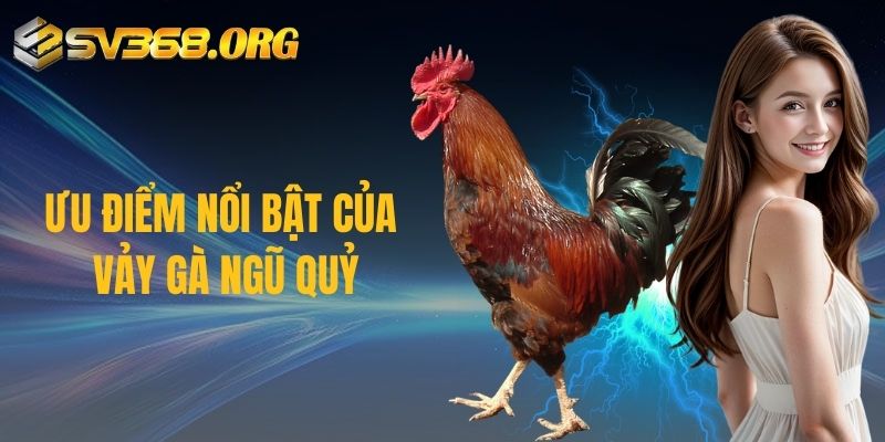 Ưu điểm nổi bật của vảy gà ngũ quỷ